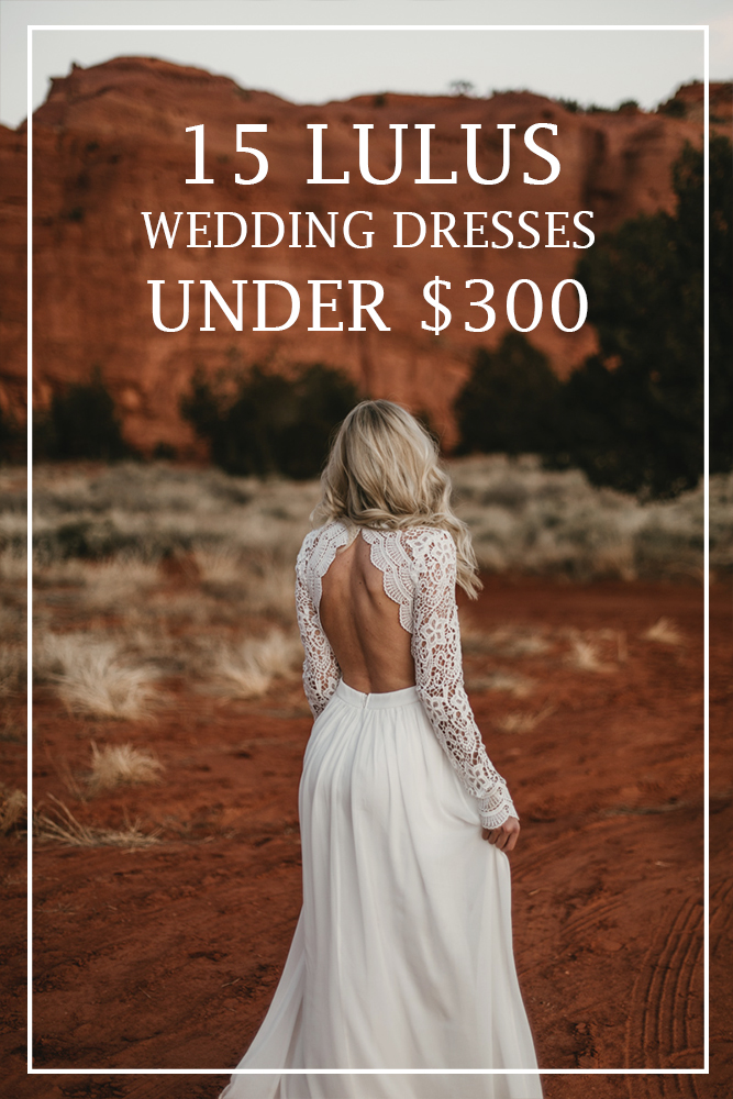 15 lulus wedding dresses under $300